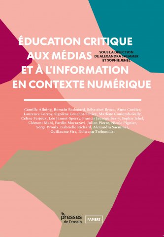 Couverture du livre éducation critique aux médias et à l'information en contexte numérique édité aux éditions de l'ENSSIB