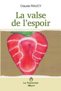 Couverture du roman La valse de l'espoir représentant une fraise coupée en deux