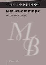 Couverture de l'ouvrage Migrations et bibliothèques