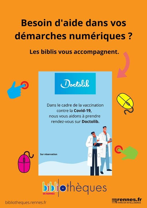 Affiche de la Bibliothèque Villejean de Rennes sur les ateliers d'aide à la réservation de créneau de vaccination sur Doctolib