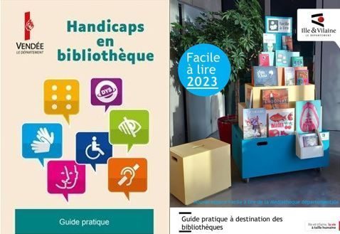 Guides pratiques "Handicaps en bibliothèques" et "Facile à lire 2023"