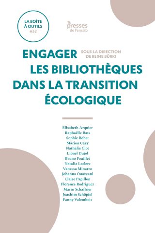 Couverture du livre à paraître : Engager les bibliothèques dans la transition écologique