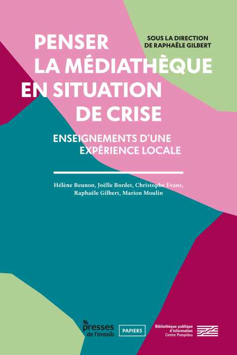 Couverture du livre : Penser la bibliothèque en situation de crise