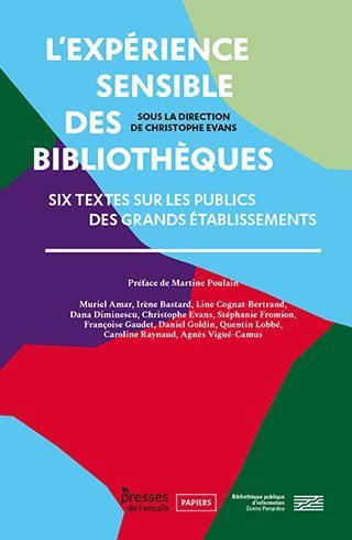 Couverture de l'ouvrage collectif L'Expérience sensible des bibliothèques